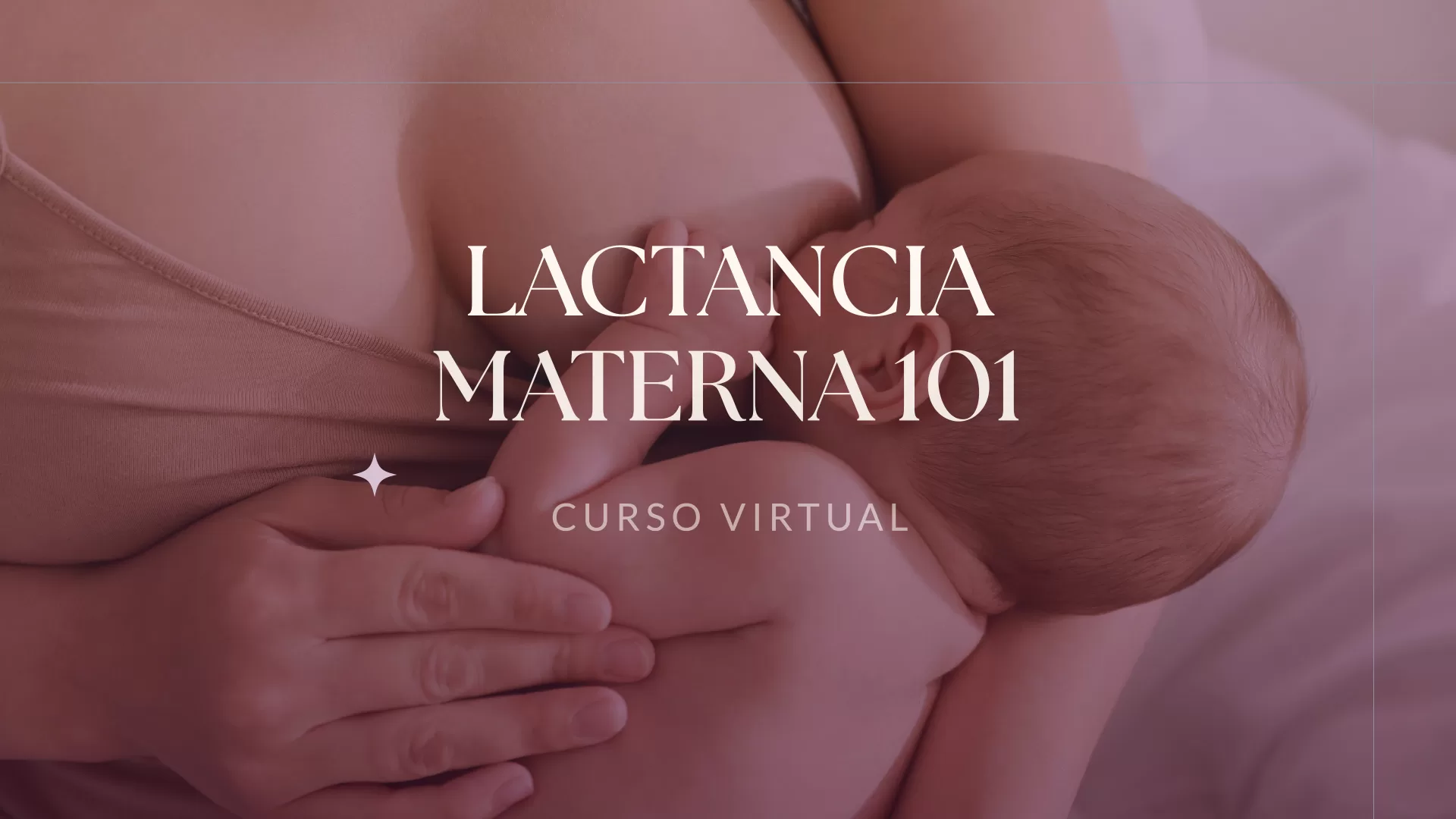 Curso lactancia materna 101